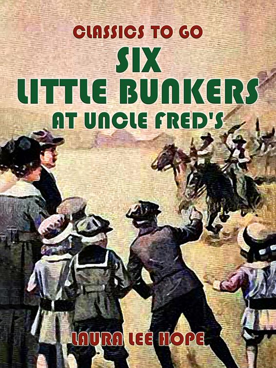 Six Little Bunkers At Uncle Fred&#x27;s, Classics To Go