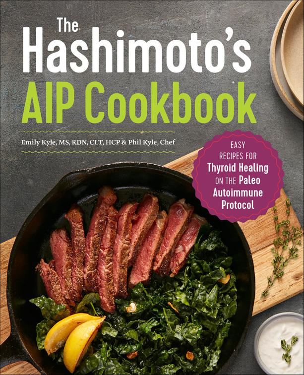 Hashimoto&#x27;s AIP Cookbook