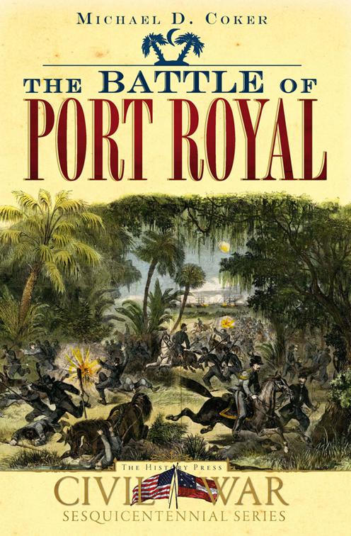 Battle of Port Royal, Civil War Series