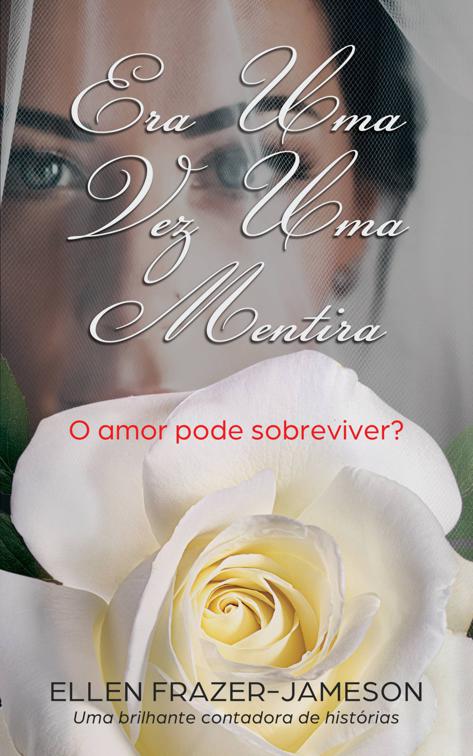 Era Uma Vez Uma Mentira