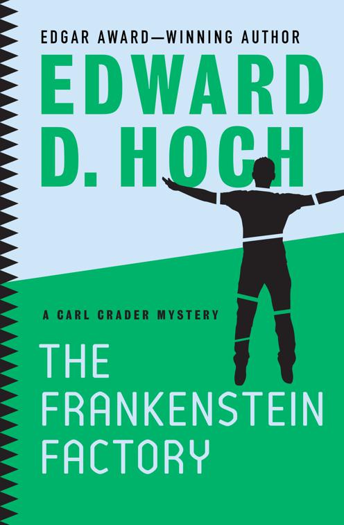 Frankenstein Factory, The Carl Crader Mysteries