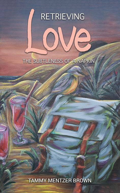 Retrieving Love: The Subtleness of a Napkin