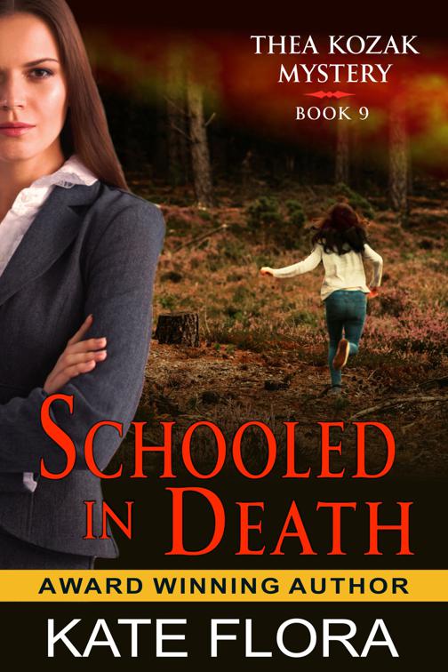 Schooled in Death (The Thea Kozak Mystery Series, Book 9), The Thea Kozak Mystery Series