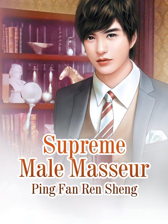 Supreme Male Masseur, Volume 3