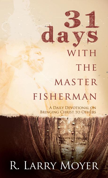 This image is the cover for the book 31 Days with the Master Fisherman