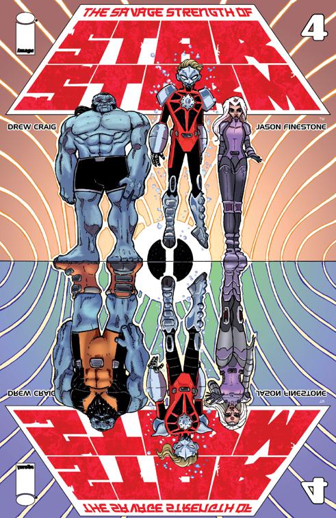 The Savage Strength of Starstorm #4, The Savage Strength of Starstorm