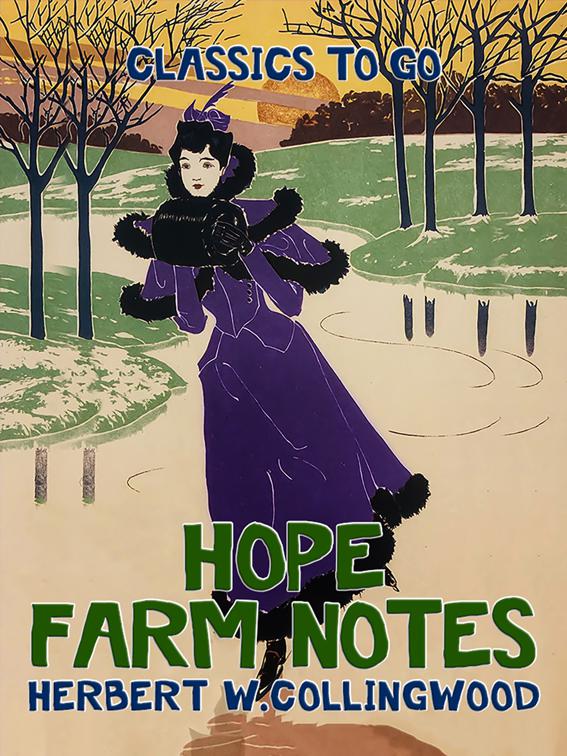 Hope Farm Notes, Classics To Go