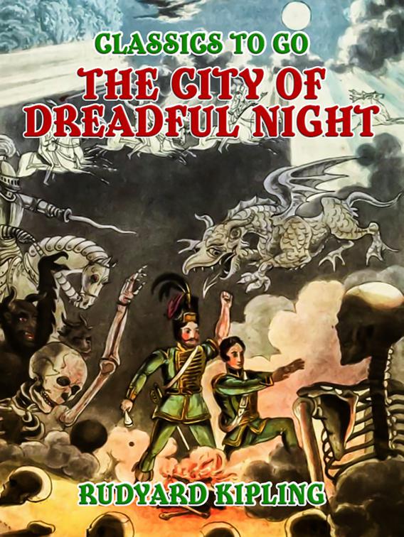 The City of Dreadful Night, Classics To Go