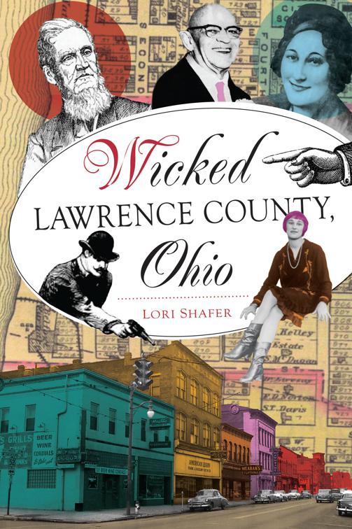 Wicked Lawrence County, Ohio, Wicked