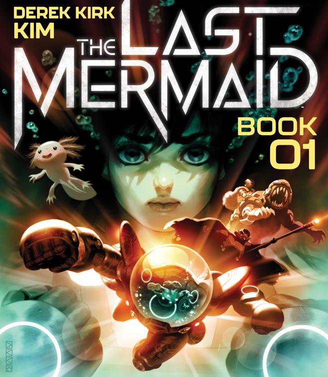 The Last Mermaid, Vol. 1, The Last Mermaid