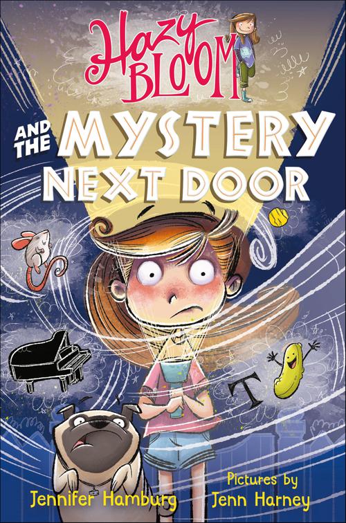 Hazy Bloom and the Mystery Next Door
