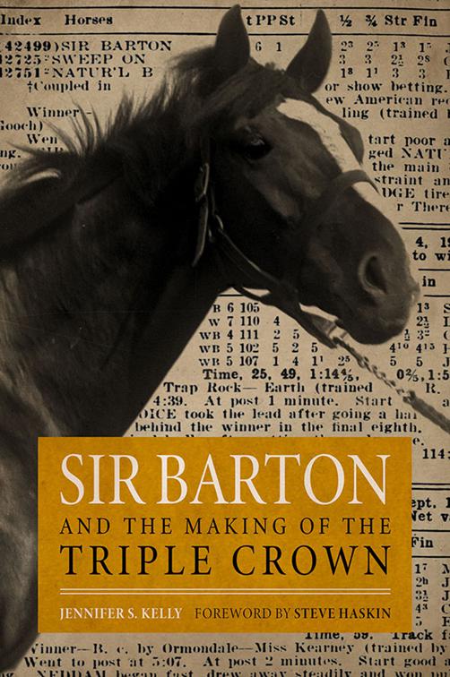 Sir Barton and the Making of the Triple Crown, Horses in History