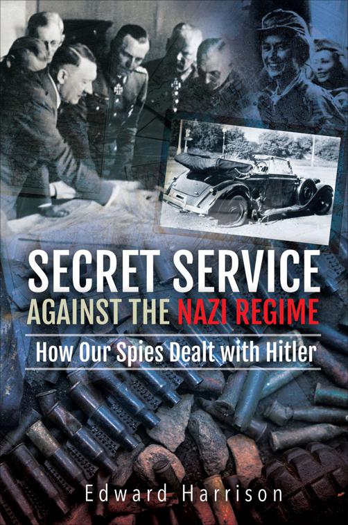 Secret Service Against the Nazi Regime