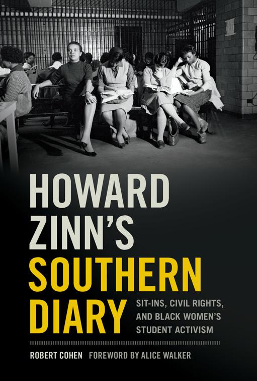 Howard Zinn&#x27;s Southern Diary