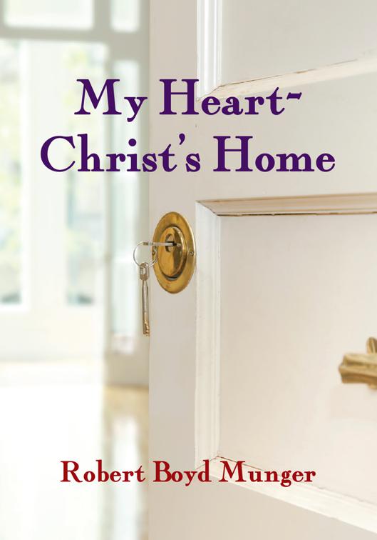 My Heart--Christ&#x27;s Home, IVP Booklets