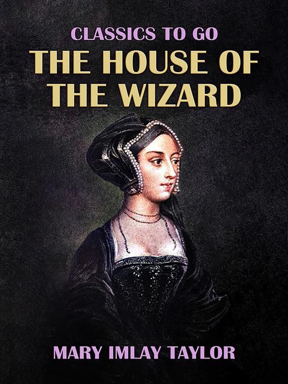 The House of the Wizard, Classics To Go