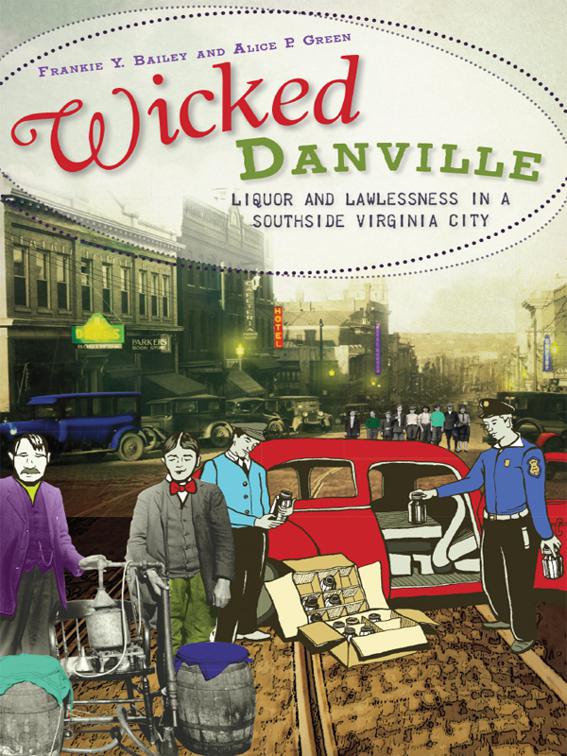 Wicked Danville, Wicked