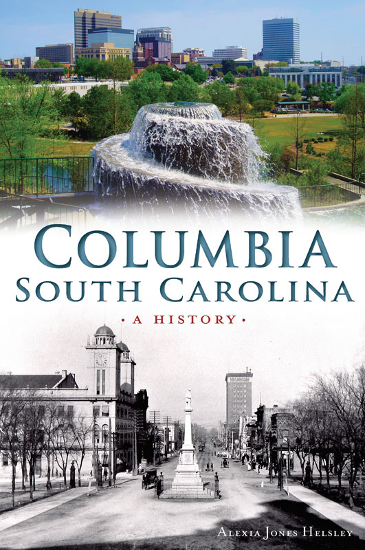 This image is the cover for the book Columbia, South Carolina, Brief History