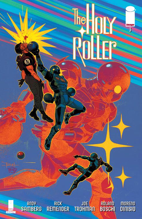 Holy Roller #3, HOLY ROLLER