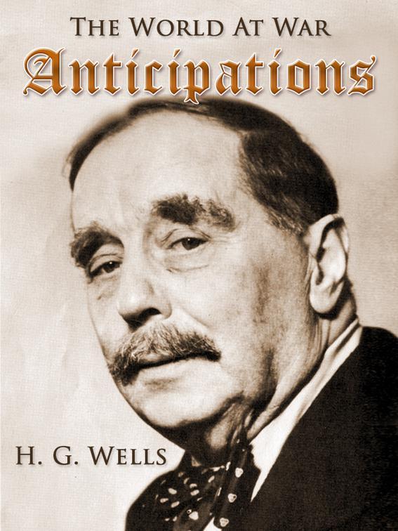 Anticipations, The World At War
