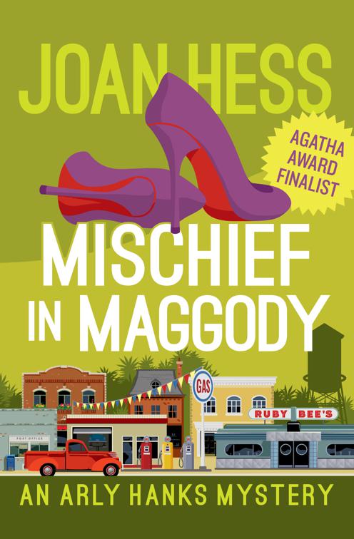 Mischief in Maggody, The Arly Hanks Mysteries