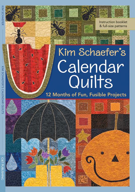 Kim Schaefer&#x27;s Calendar Quilts