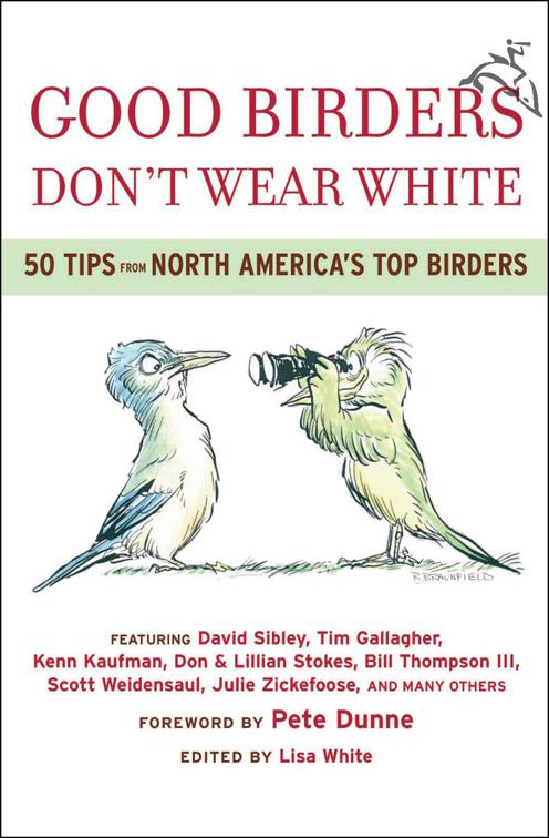 Good Birders Don&#x27;t Wear White