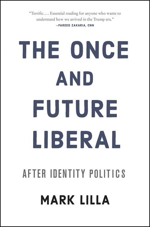 Once and Future Liberal