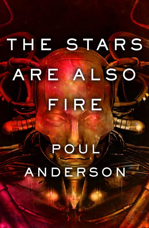 Stars Are Also Fire, Harvest of Stars