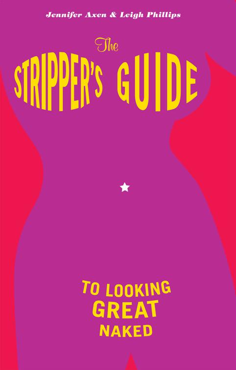 Stripper&#x27;s Guide to Looking Great Naked