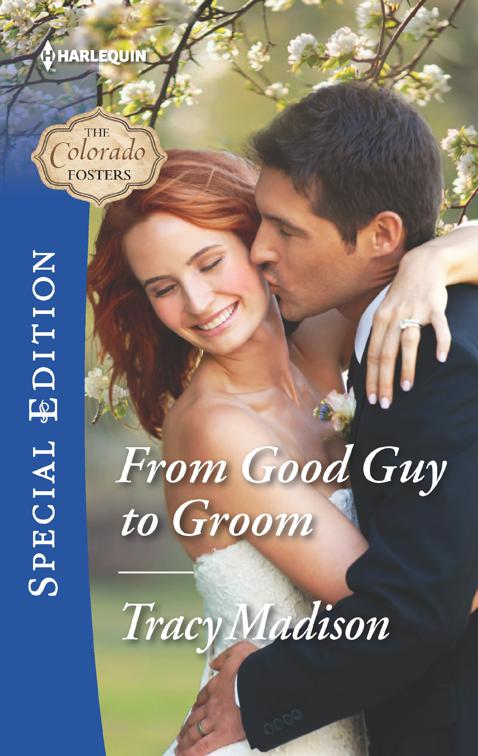 From Good Guy to Groom, The Colorado Fosters