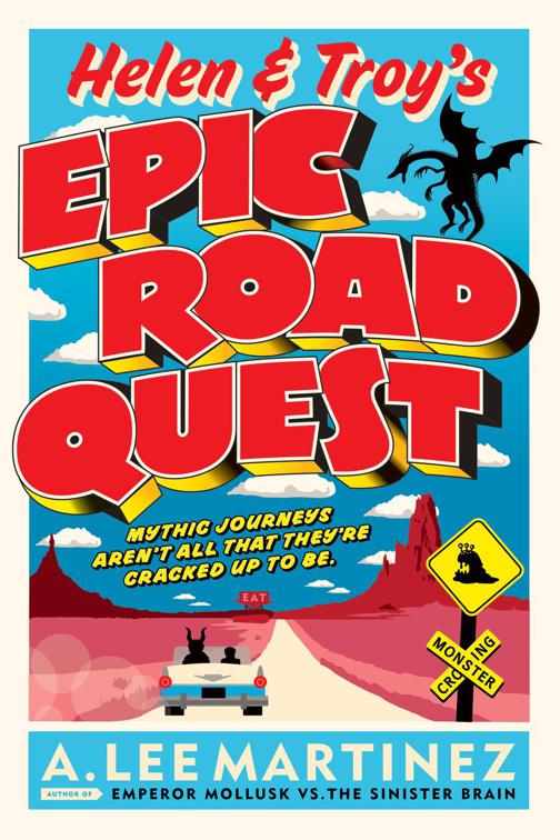 Helen and Troy&#x27;s Epic Road Quest