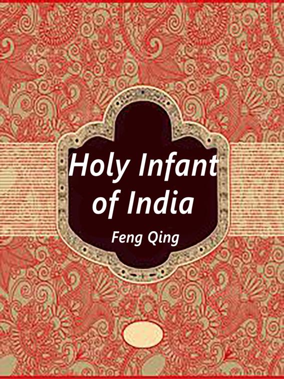 This image is the cover for the book Holy Infant of India, Volume 5