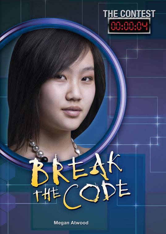 Break the Code, The Contest