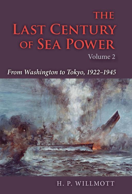 Last Century of Sea Power, Volume 2, The Last Century of Sea Power