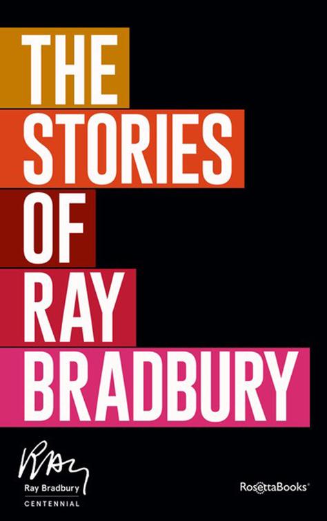 Stories of Ray Bradbury