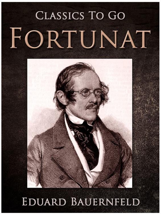 Fortunat, Classics To Go