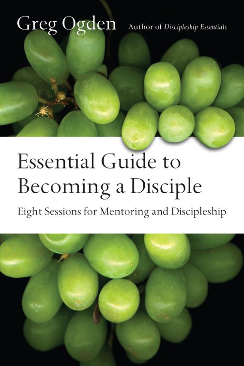 Essential Guide to Becoming a Disciple, The Essentials Set