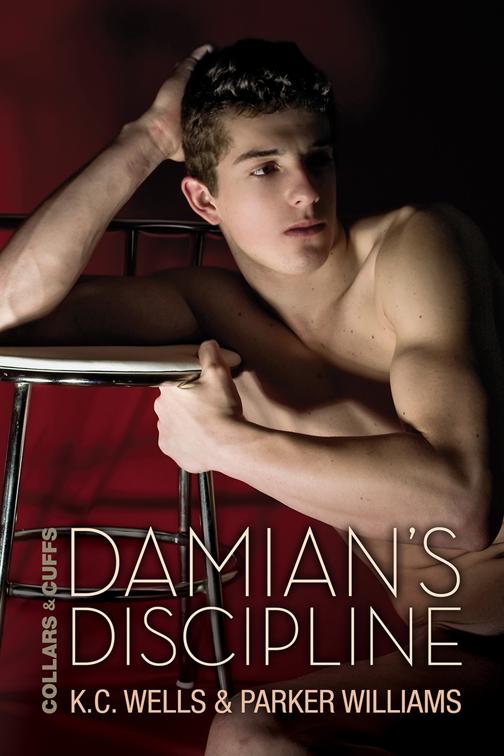 Damian&#x27;s Discipline, Collars and Cuffs
