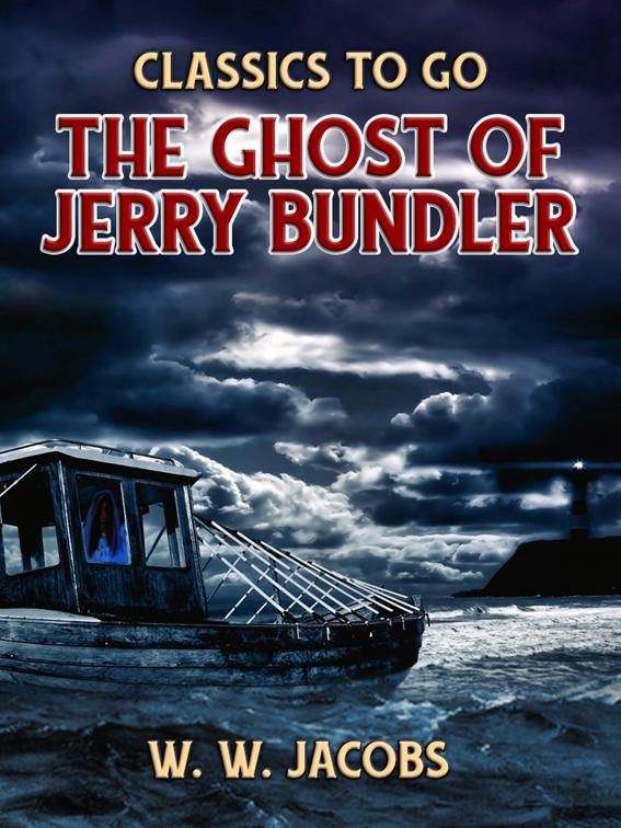 The Ghost of Jerry Bundler, Classics To Go