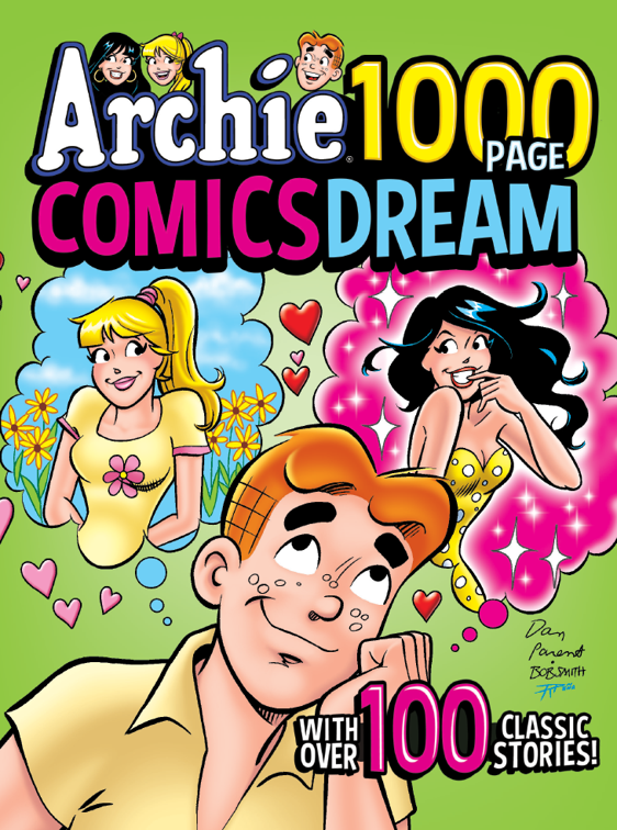 This image is the cover for the book Archie 1000 Page Comics Dream, Archie 1000 Page Comics