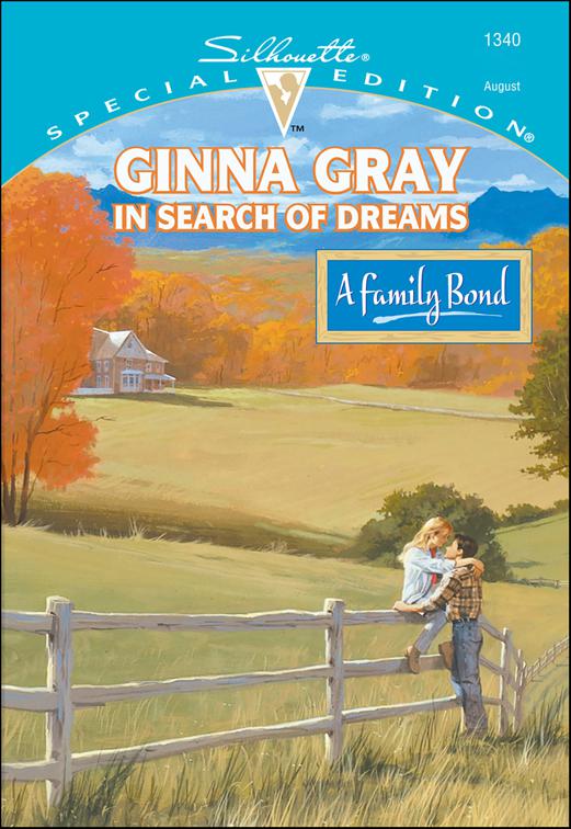 In Search of Dreams, A Family Bond