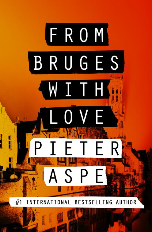 From Bruges with Love, The Pieter Van In Mysteries