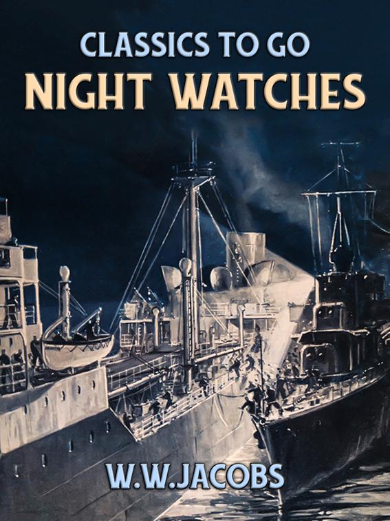 Night Watches, Classics To Go