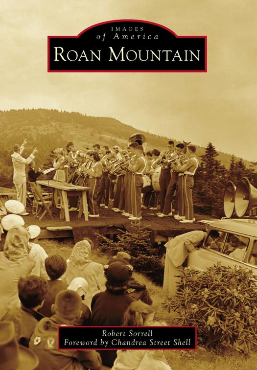 This image is the cover for the book Roan Mountain, Images of America
