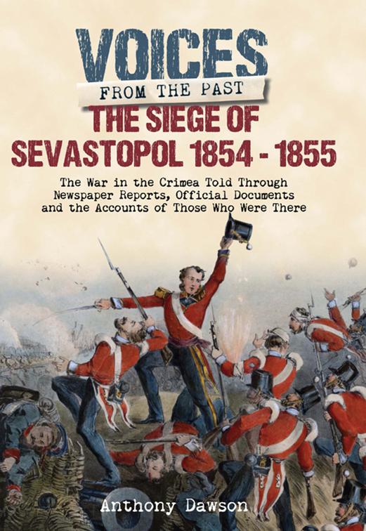 Siege of Sevastopol, 1854–1855, Voices from the Past