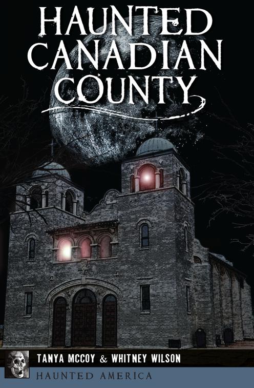 Haunted Canadian County, Haunted America