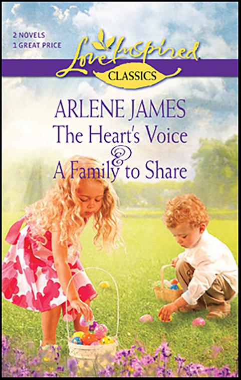 Heart&#x27;s Voice &amp; A Family to Share
