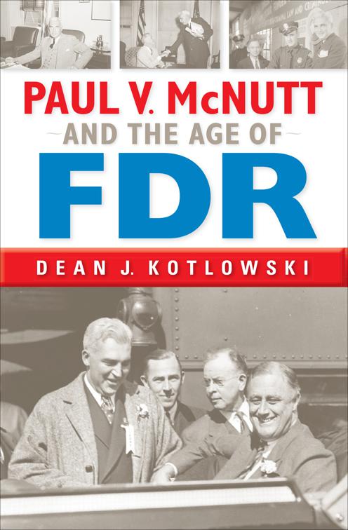 Paul V. McNutt and the Age of FDR, Encounters: Explorations in Folklore and Ethnomusicology