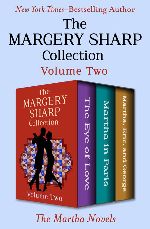 Margery Sharp Collection Volume Two, The Martha Novels